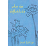 when the daffodils die