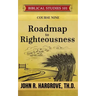 Roadmap to Righteousness