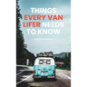 How to Live the Dream: Things Every Van Lifer Needs to Know