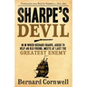 Sharpe's Devil: Richard Sharpe and the Emperor, 1820-1821