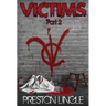 Victims: Part 2 A Post-Apocalyptic Dystopian Science Fiction Novel Series