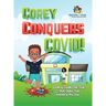 Corey Conquers Covid!