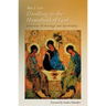 Dwelling in the Household of God: Johannine Ecclesiology and Spirituality