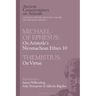 Michael of Ephesus: On Aristotle's Nicomachean Ethics 10 with Themistius: On Virtue