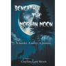 Beneath the Morvan Moon