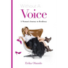 Without A Voice: A Woman's Journey to Resiliency