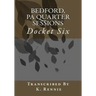Bedford, PA Quarter Sessions - Docket Six