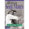 Becoming Soul Mates: 52 Meditations to Bring Joy to Your Marriage