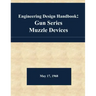 Engineering Design Handbook: Gun Series - Muzzle Devices