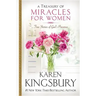 A Treasury of Miracles for Women: True Stories of God's Presence Today