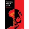 Thinking about Doom: A Philosophical Investigation Into the Doomsday Argument
