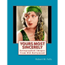 Yours Most Sincerely: Autographed Images from Old Hollywood