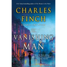 The Vanishing Man: A Charles Lenox Mystery