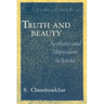Truth and Beauty: Aesthetics and Motivations in Science