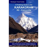 A Trekking Guide to the Karakoram: K2 Concordia