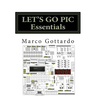 LET'S GO PIC Essentials: Now based on Micro-GT IDE and MPLAB X