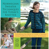 Norwegian Sweater Techniques for Today's Knitter