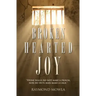 Broken Hearted Joy