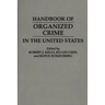 Handbook of Organized Crime in the United States