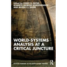 World-Systems Analysis at a Critical Juncture