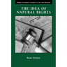 The Idea of Natural Rights: Studies on Natural Rights, Natural Law, and Church Law, 1150-1625