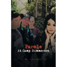 Parole at Camp Summerset