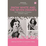 Snow White and the Seven Dwarfs: New Perspectives on Production, Reception, Legacy