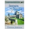 Friends and Frauds