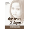 The Tears of Hope: Book One of the Trilogy