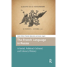 The French Language in Russia: A Social, Political, Cultural, and Literary History