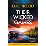 Their Wicked Games: Totally gripping and addictive serial killer fiction