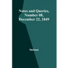 Notes and Queries, Number 08, December 22, 1849