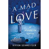 A Mad Love: An Introduction to Opera