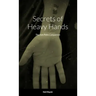 Secrets of Heavy Hands: The Iron Palm Companion