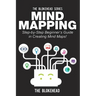 Mind Mapping: Step-by-Step Beginner's Guide in Creating Mind Maps!