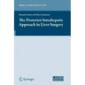 The Posterior Intrahepatic Approach in Liver Surgery
