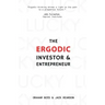 The Ergodic Investor and Entrepreneur