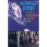 Midnight Riders: The Story of the Allman Brothers Band