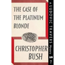 The Case of the Platinum Blonde: A Ludovic Travers Mystery