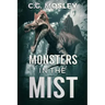 Monsters In The Mist