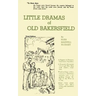 Little Dramas of Old Bakersfield