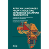 African Languages from a Role and Reference Grammar Perspective: Studies on the Syntax-Semantics-Pragmatics Interface