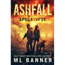 Ashfall Apocalypse: An Apocalyptic Thriller