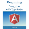 Beginning Angular with Typescript (updated to Angular 9)