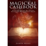 Magickal Cashbook: Attract Money Fast With Ancient Secrets And Modern Wealth Magick