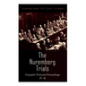 The Nuremberg Trials: Complete Tribunal Proceedings (V. 8): Trial Proceedings From 20 February 1946 to 7 March 1946