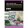 Oral History and Qualitative Methodologies: Educational Research for Social Justice