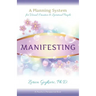 Manifesting: A Planning System for Visual, Creative & Spiritual People