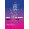 Feeling Machines: Japanese Robotics and the Global Entanglements of More-Than-Human Care