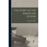 The Story of the American Legion